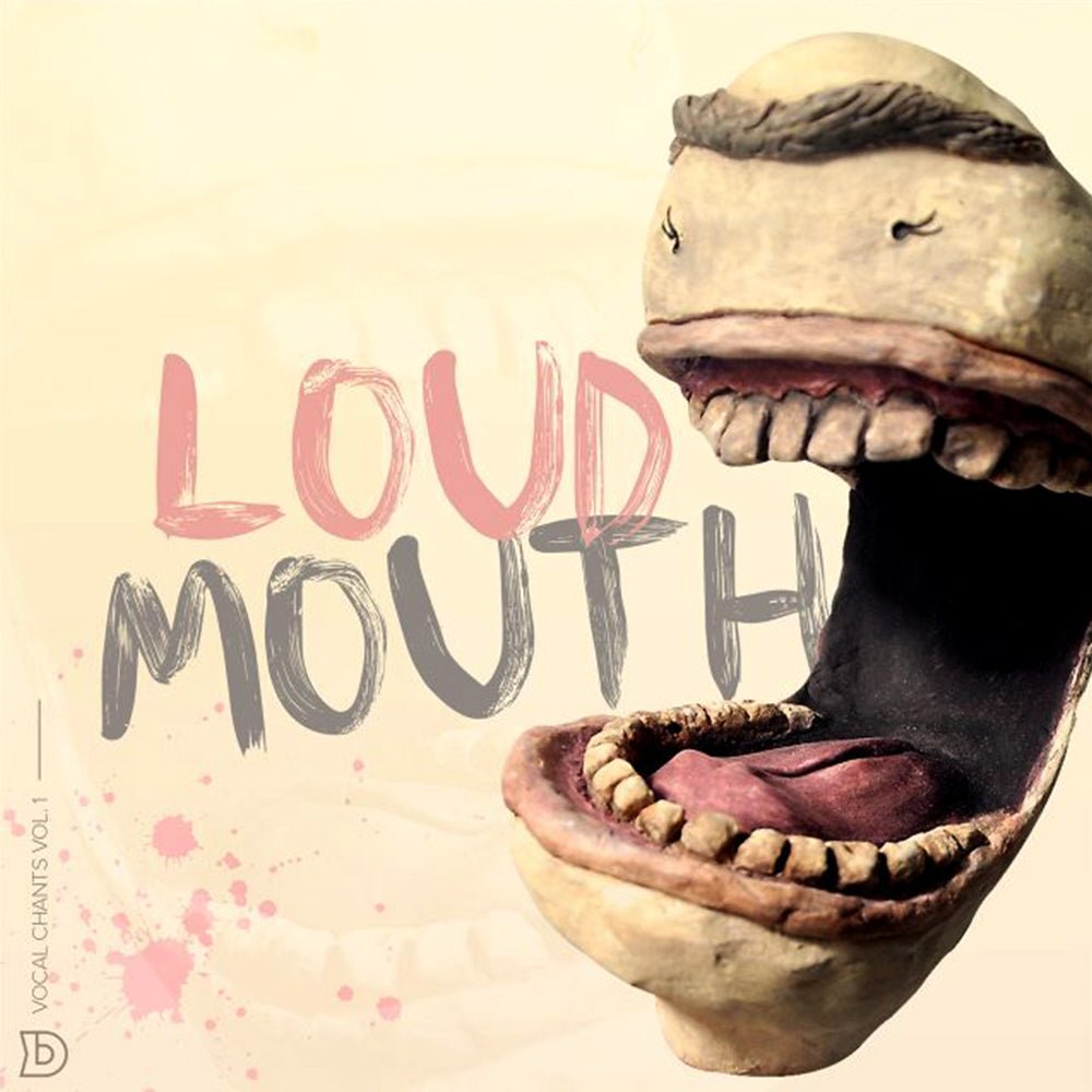 Loud Mouth Vocal Chants Vol.1 - DopeBoyKitsDopeBoyKitsDopeBoyKits